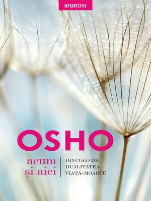 cover image of OSHO--Acum Si Aici